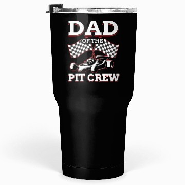 Discover Dad Of The Pit Crew Race Car Racing Tumblers 30 Oz