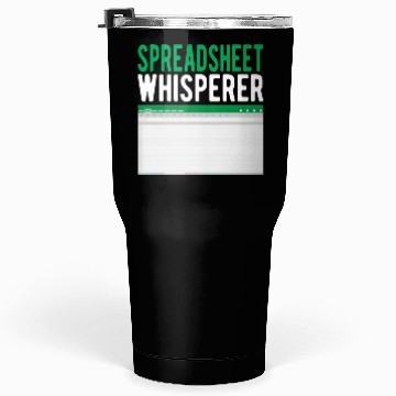 Discover Spreadsheet Whisperer Excel Accounting Accountant Tumblers 30 Oz