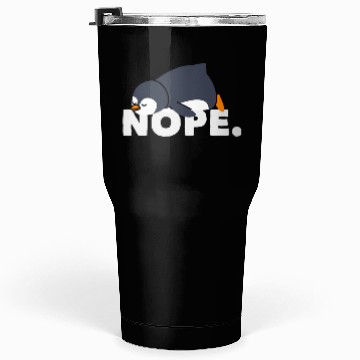 Discover Lazy Penguin Relaxed Nope Gift Tumblers 30 Oz