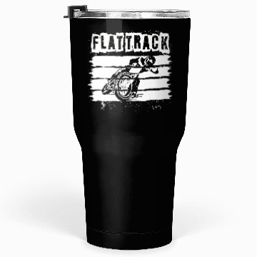 Discover FLAT TRACK MOTORCYCLE racing dirt track speedway Tumblers 30 Oz