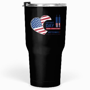 Discover Patriot Day 9 11 USA Tumblers 30 Oz