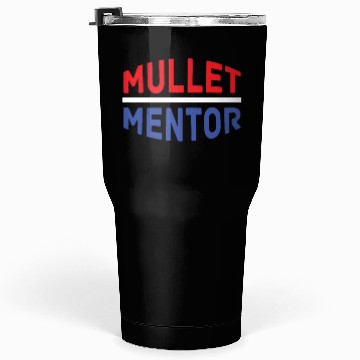 Discover Mullet Pride Redneck Tumblers 30 Oz