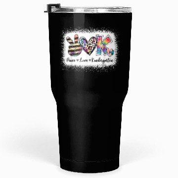 Discover Teacher Peace Love Kindergarten Team Bleached Tumblers 30 Oz