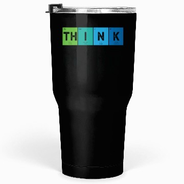 Discover Think Like A Proton And Stay Positive Science Tumblers 30 Oz