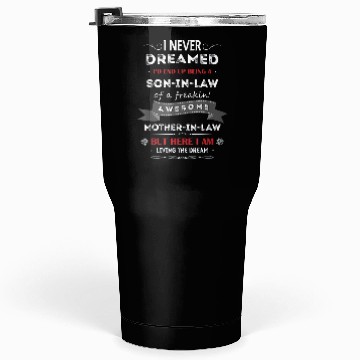 Discover Son in law Tumblers 30 Oz