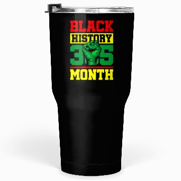 Discover BLACK HISTORY MONTH Tumblers 30 Oz