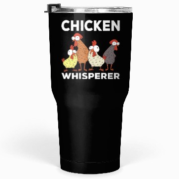 Discover Chicken Whisperer Chicken Tumblers 30 Oz