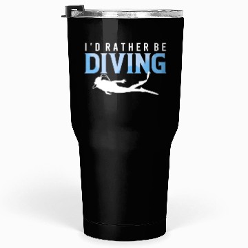 Discover I'd Rather Be Diving - Ocean Diving Instructor Tumblers 30 Oz
