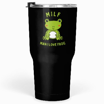 Discover MILF Man I Love Frog Tumblers 30 Oz
