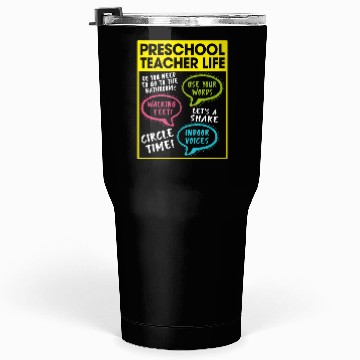 Discover Preschool Teacher Life Tumblers 30 Oz