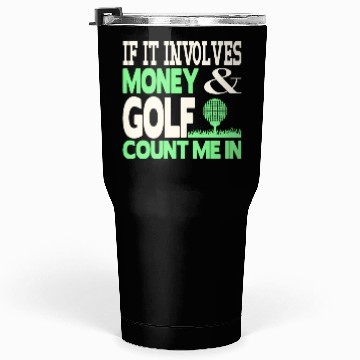 Discover Money and golf Tumblers 30 Oz