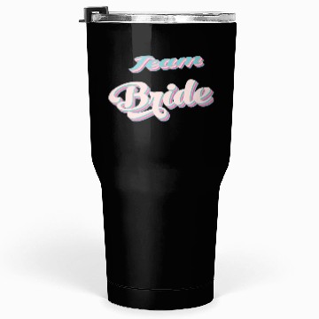 Discover Bachelorette party team bride coul retro pink Tumblers 30 Oz
