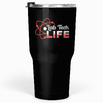 Discover Lab Tech Life Laboratory Science Technician Gift Tumblers 30 Oz