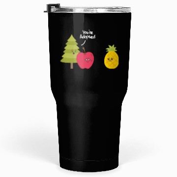 Discover You're Adopted Pineapple Adoption Tumblers 30 Oz