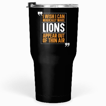 Discover Lion Tumblers 30 Oz