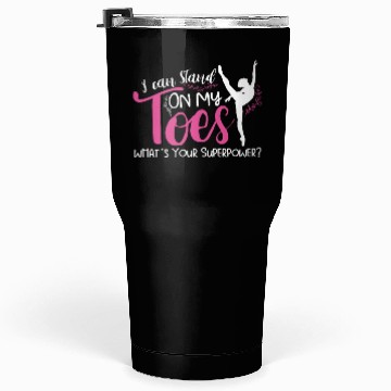 Discover Ballet Ballerina Dance Dancer Dancing Ballet Gift Tumblers 30 Oz