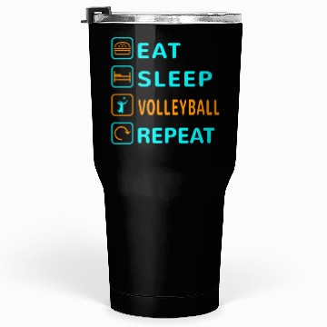 Discover Eat. Sleep. Volleyball. Repeat Design Tumblers 30 Oz