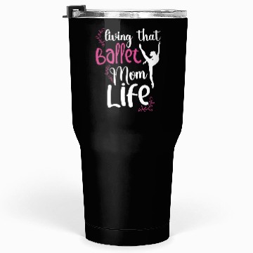Discover Ballet Ballerina Dance Dancer Dancing Ballet Gift Tumblers 30 Oz