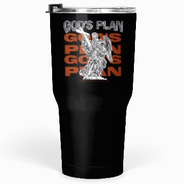 Discover Gods Plan Streetwear Design Tumblers 30 Oz
