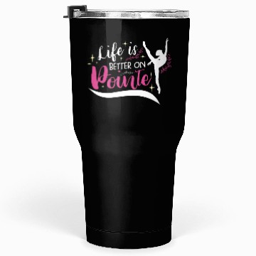 Discover Ballet Ballerina Dance Dancer Dancing Ballet Gift Tumblers 30 Oz
