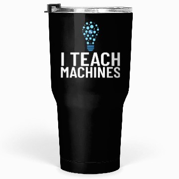 Discover Machine Learning Engineering Algorithm AI Beginner Tumblers 30 Oz