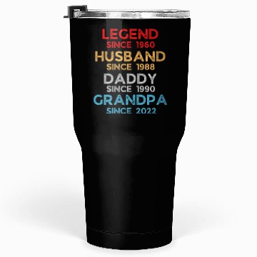Discover legend husband daddy papa quotes Tumblers 30 Oz