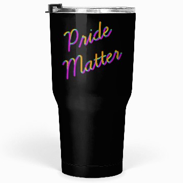 Discover Pride Matter 3D Tumblers 30 Oz