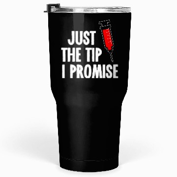 Discover Nurses Week Tumblers 30 Oz Just The Tip Syringe Nurse Tumblers 30 Oz