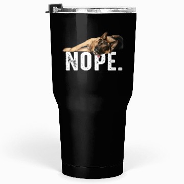 Discover Nope Lazy German Shepherd Dog Lover Gift Tumblers 30 Oz