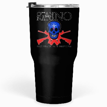 Discover NATO NO Tumblers 30 Oz