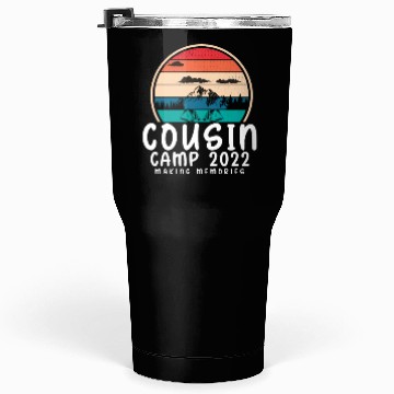 Discover COUSIN CAMP 2022 Funny Summer Vacation Camping Tumblers 30 Oz