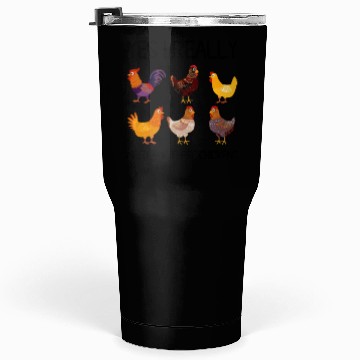 Discover Yes I Really Do Need All These Chickens Tumblers 30 Oz