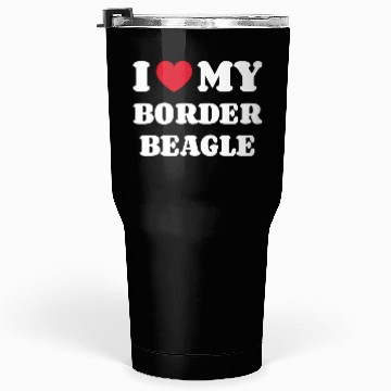Discover I Love My Border Beagle Tumblers 30 Oz
