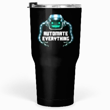 Discover Robotics Machine Learning Robot Robotics Engineer Tumblers 30 Oz