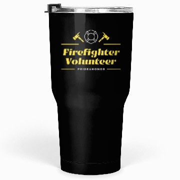 Discover Firefighter Volunteer Pride and Honor Tumblers 30 Oz