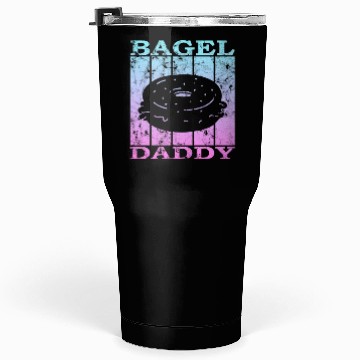 Discover bagel dad 4 Tumblers 30 Oz