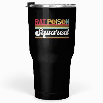 Discover Rat Poison Squared Tumblers 30 Oz