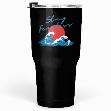 Discover Stay Fearless - Japan Wave Design - Raging Wave Tumblers 30 Oz