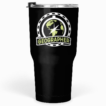 Discover Geographer Teacher Geography Student Geographic Tumblers 30 Oz