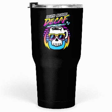 Discover Death Before Decaf (Skull Mug) Retro Neon 80s 90s Tumblers 30 Oz
