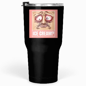 Discover Ice-Cream? Tumblers 30 Oz