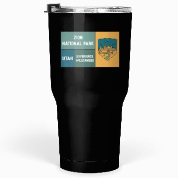 Discover Zion National Park Tumblers 30 Oz