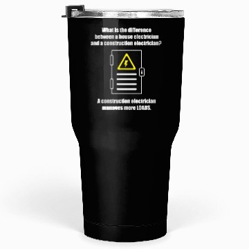 Discover Electrician Electrical Engineer Lineman Tumblers 30 Oz