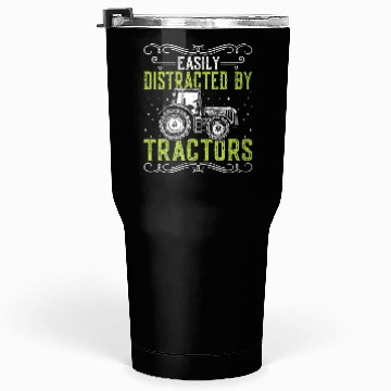 Discover Easily Distracted by Tractors Funny Tractor Lover Tumblers 30 Oz