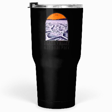 Discover Death Valley National Park Tumblers 30 Oz