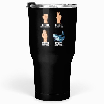 Discover Rock Paper Scissors Nothing Beats Sharks Funny Sha Tumblers 30 Oz