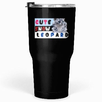 Discover Cute Snow leopard |big cats Tumblers 30 Oz