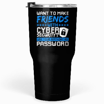 Discover Cyber Security Password hacking Tumblers 30 Oz