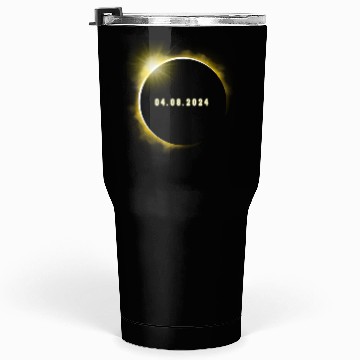 Discover Total Solar Eclipse 4.08.24 Totality Solar Eclipse Tumblers 30 Oz