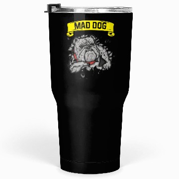 Discover Mad dog pitbill lover Tumblers 30 Oz